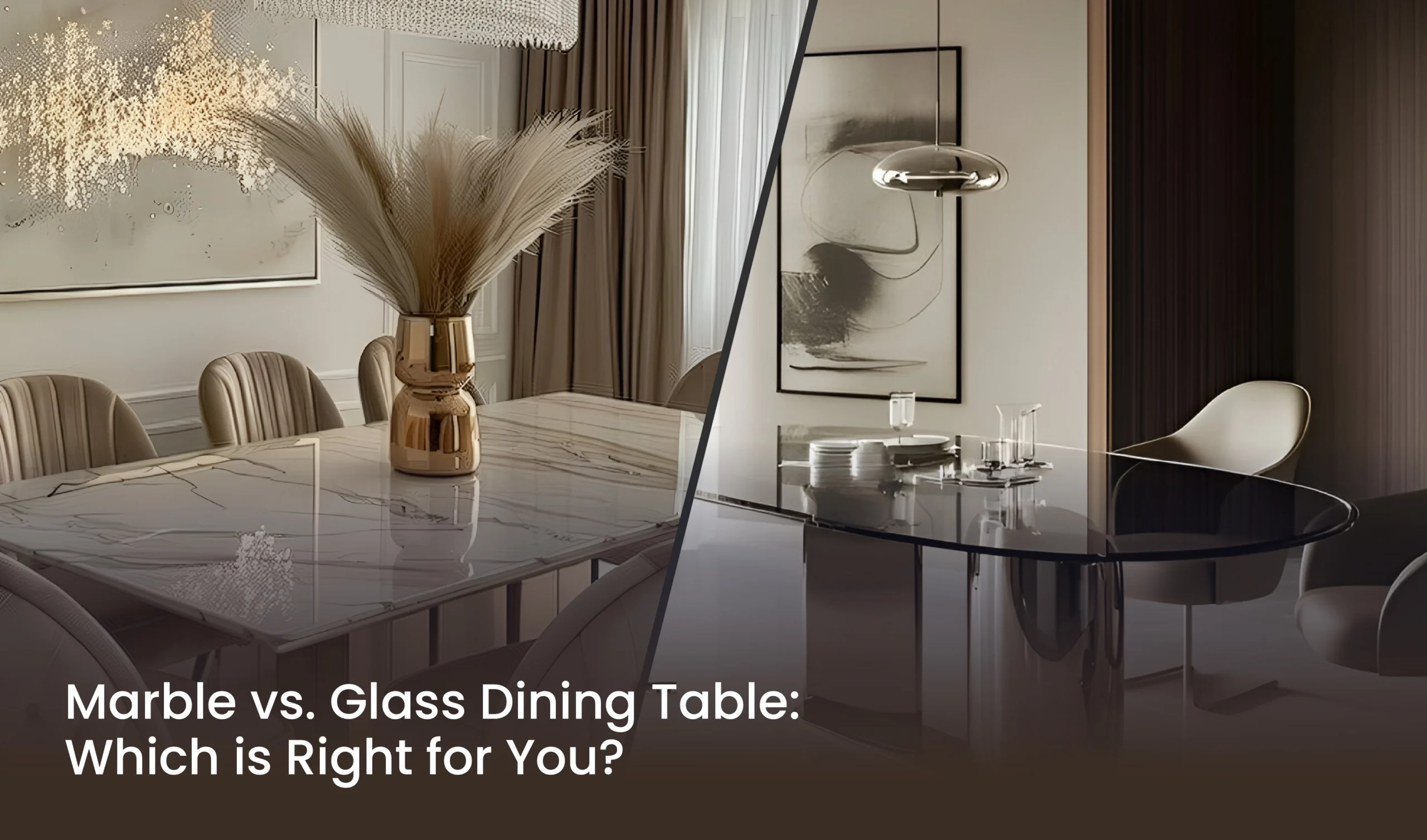 Marble vs. Glass Dining Table